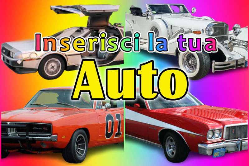 Inserisci qui la tua auto